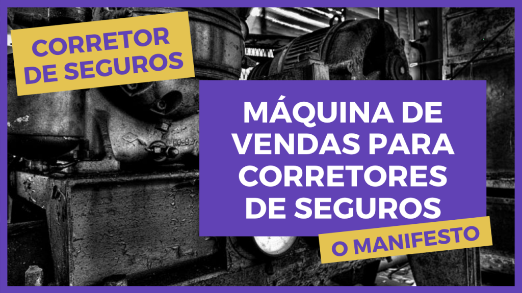 Máquina de Vendas para Corretores de Seguros